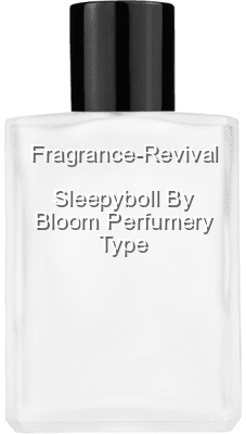 Sleepyboll By Bloom Perfumery Type